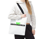 Bad Groomsman | Mix & Match Fun-Flirty Lovers’ Totes