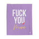 Fuck You More | Mix & Match Soft Fun-Flirty Lovers’ Blankets