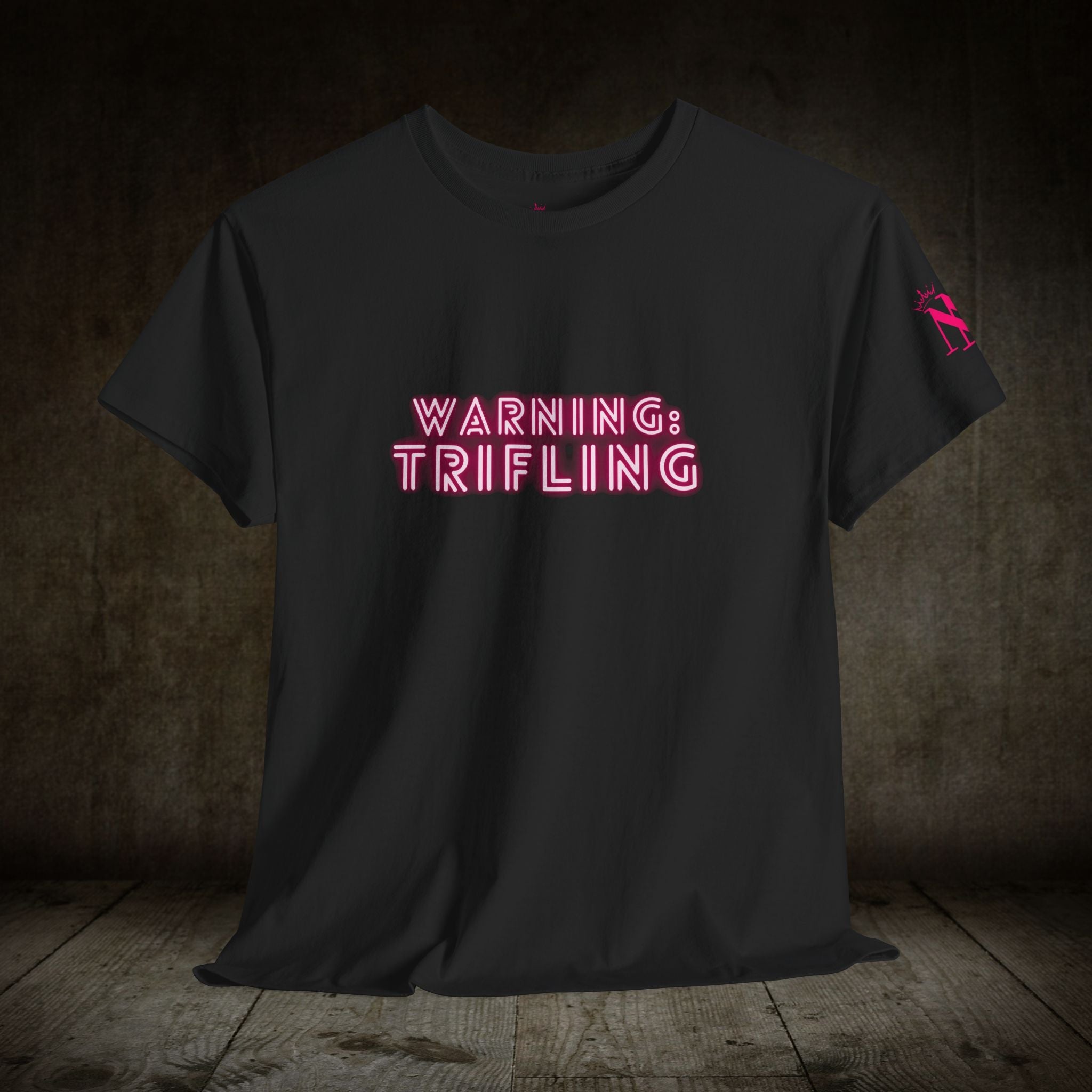 Warning: Trifling | Mix & Match 100% Cotton Unisex Fun-Flirty Lovers’ Tees