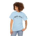 Boys Just Wanna | Mix & Match 100% Cotton Unisex Fun-Flirty Lovers’ Tees