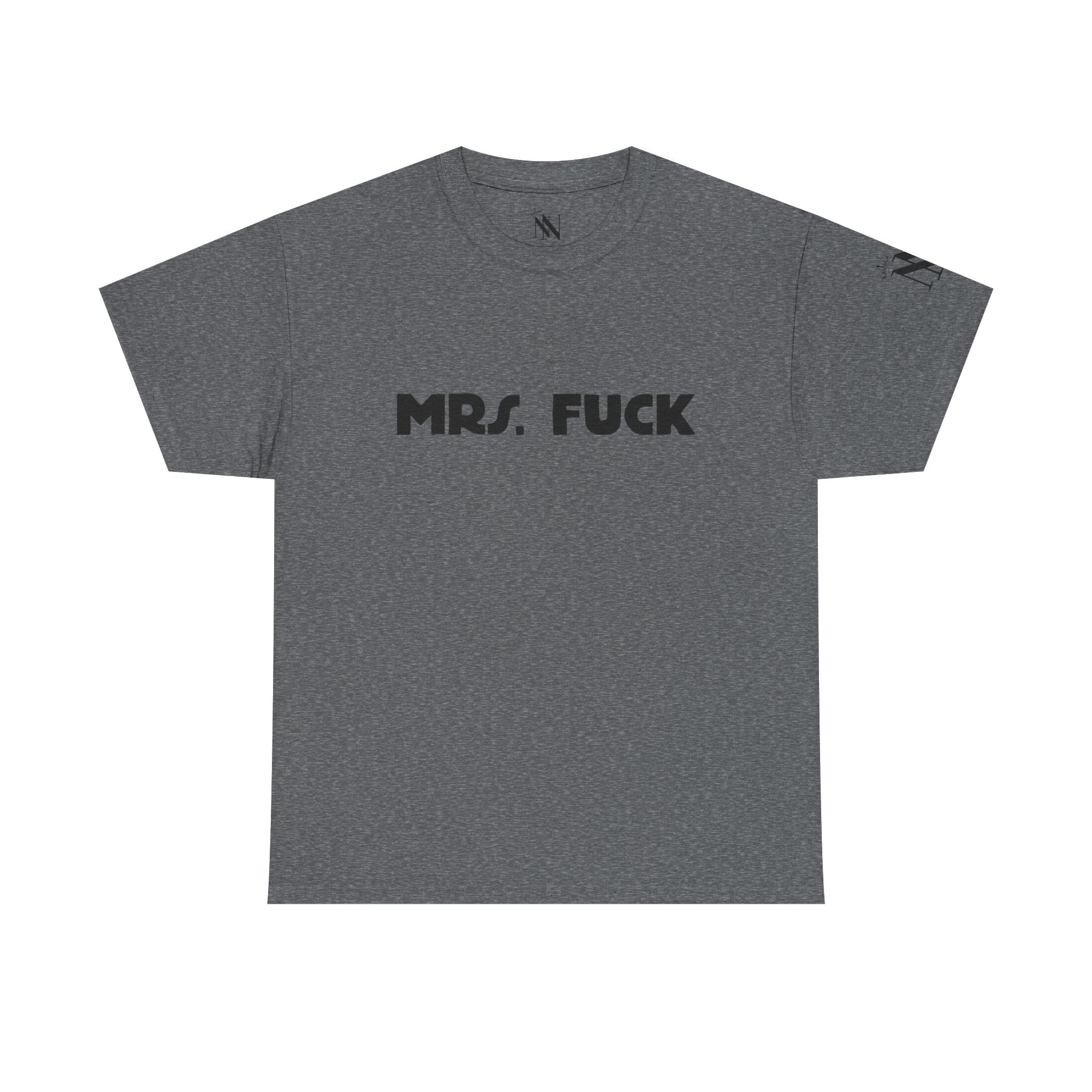 Mrs. Fuck | Mix & Match 100% Cotton Unisex Fun-Flirty Lovers’ Tees