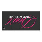Don’t Fuck With Me | Mix & Match Naughty XL Fun-Flirty Lovers’ Towels