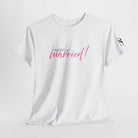 Happily Married! | Mix & Match Cotton Unisex Fun-Flirty Lovers’ T-Shirts