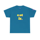 eat it. | Mix & Match 100% Cotton Unisex Fun-Flirty Lovers’ Tees