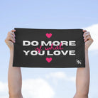 Do More of What You Love Hearts Sex Towel