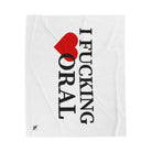 I Fucking Love Oral | Mix & Match Soft Fun-Flirty Lovers’ Blankets
