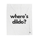 Where’s Dildo? | Mix & Match Fun-Flirty Lovers’ Blankets