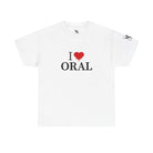 I Love Dripping Oral | Mix & Match Cotton Unisex Fun-Flirty Lovers’ T-Shirts