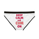 Keep Calm & Cum On | Mix & Match Women’s Fun-Flirty Lovers’ Panties
