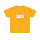 Cumming Soon 24k Gold Print Sex Gifts for Her Graphic T-Shirt