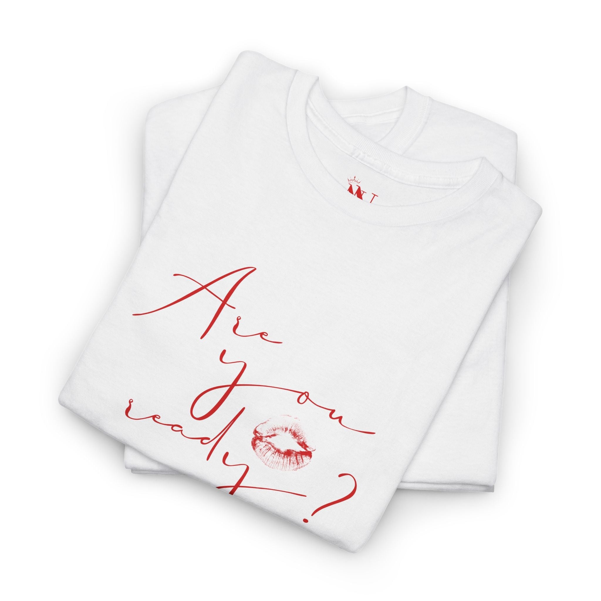 Are You Ready? Kiss Mark | Mix & Match Cotton Unisex Fun-Flirty Lovers’ T-Shirts