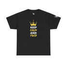 Keep Calm & Fuck Queen King | Mix & Match Cotton Unisex Fun-Flirty Lovers’ T-Shirts
