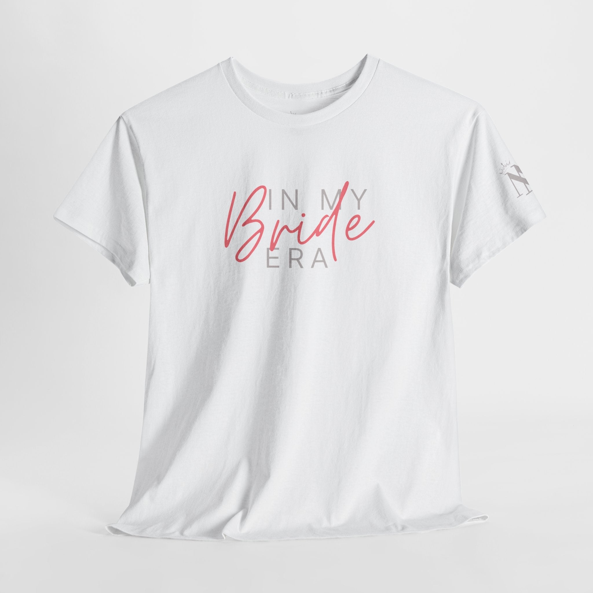 In My Bride Era Sex Gifts Unisex T-Shirt