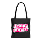 Drama Much? | Mix & Match Fun-Flirty Lovers’ Totes