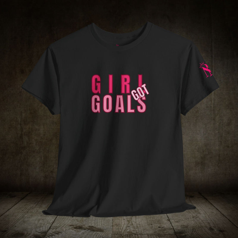 Girl Got Goals | Mix & Match Cotton Unisex Fun-Flirty Lovers’ T-Shirts