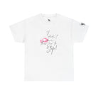 I Didn’t Cum This Far to Stop! | Mix & Match Cotton Unisex Fun-Flirty Lovers’ T-Shirts