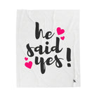 He Said Yes! | Mix & Match Soft Fun-Flirty Lovers’ Blankets