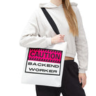 Caution: Backend Worker | Mix & Match Fun-Flirty Lovers’ Totes