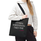 Anything Worth Having Takes Time | Mix & Match Fun-Flirty Lovers’ Totes