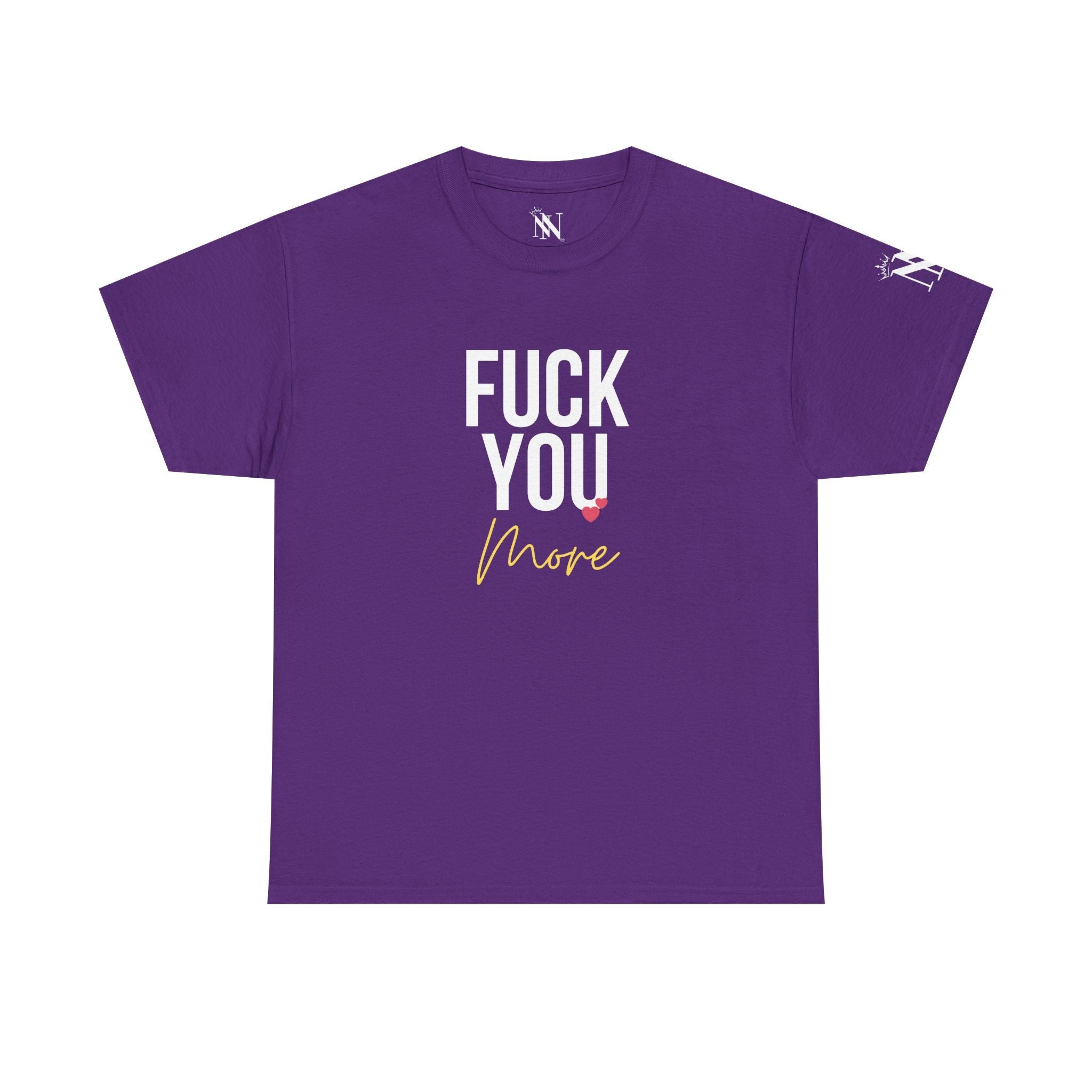 Fuck You More Flirty Fun 100% Cotton Unisex Graphic Tee T-Shirt