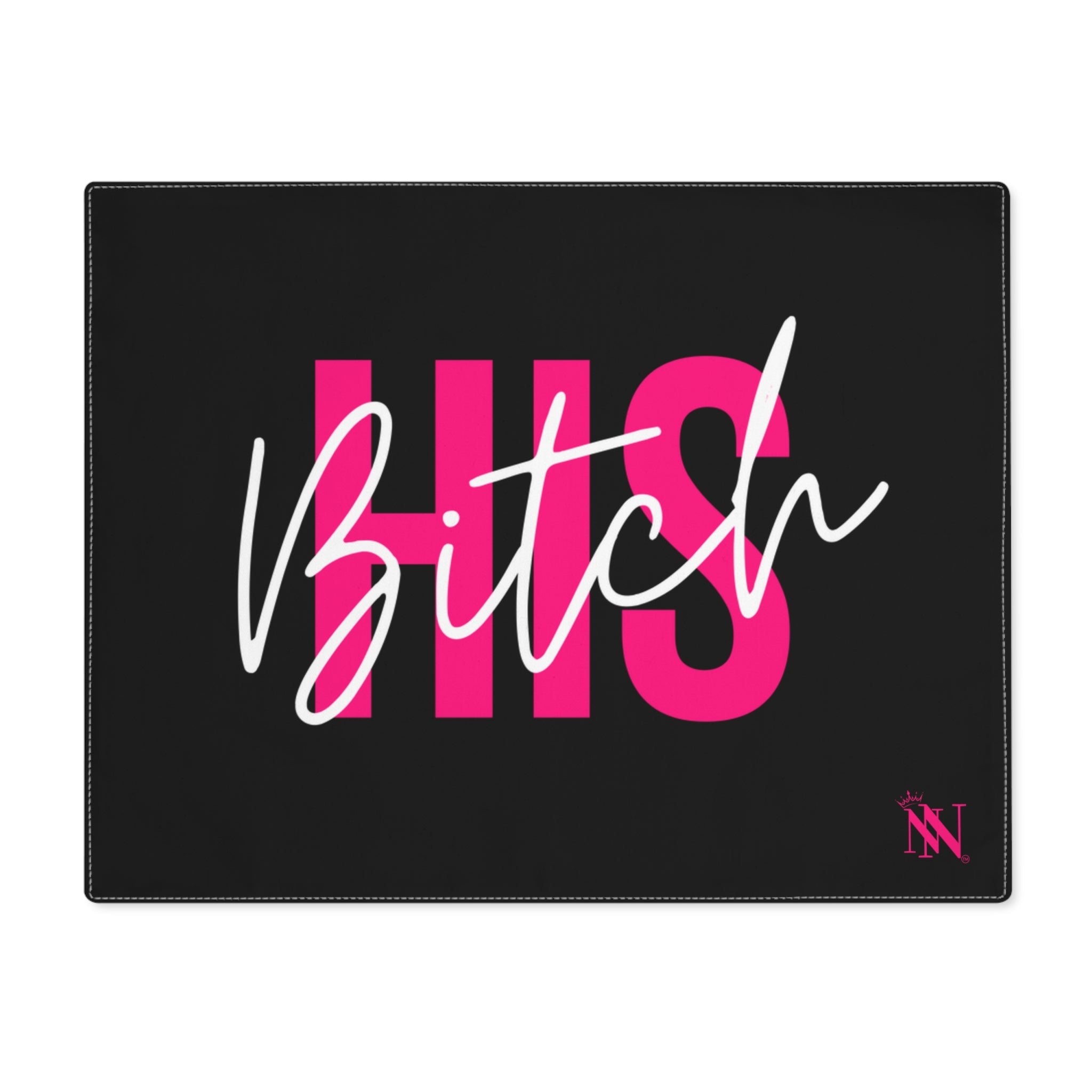 His Bitch Sex Gifts Adult Toys Mat