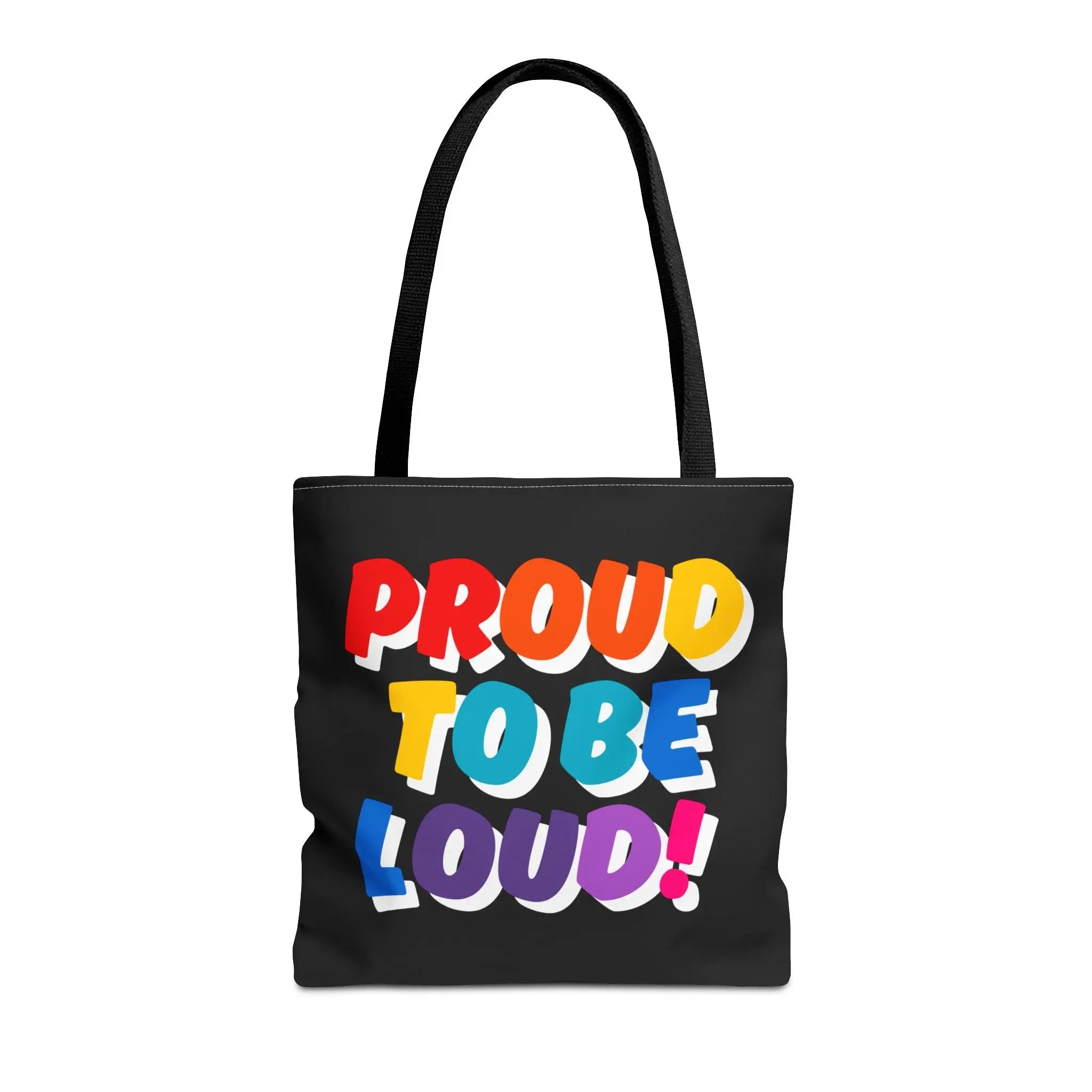 Proud to be Loud! Rainbow Fun Everyday Cute Tote Bag
