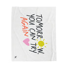 Tomorrow You Can Try Again | Mix & Match Velveteen Fun-Flirty Lovers’ Blankets