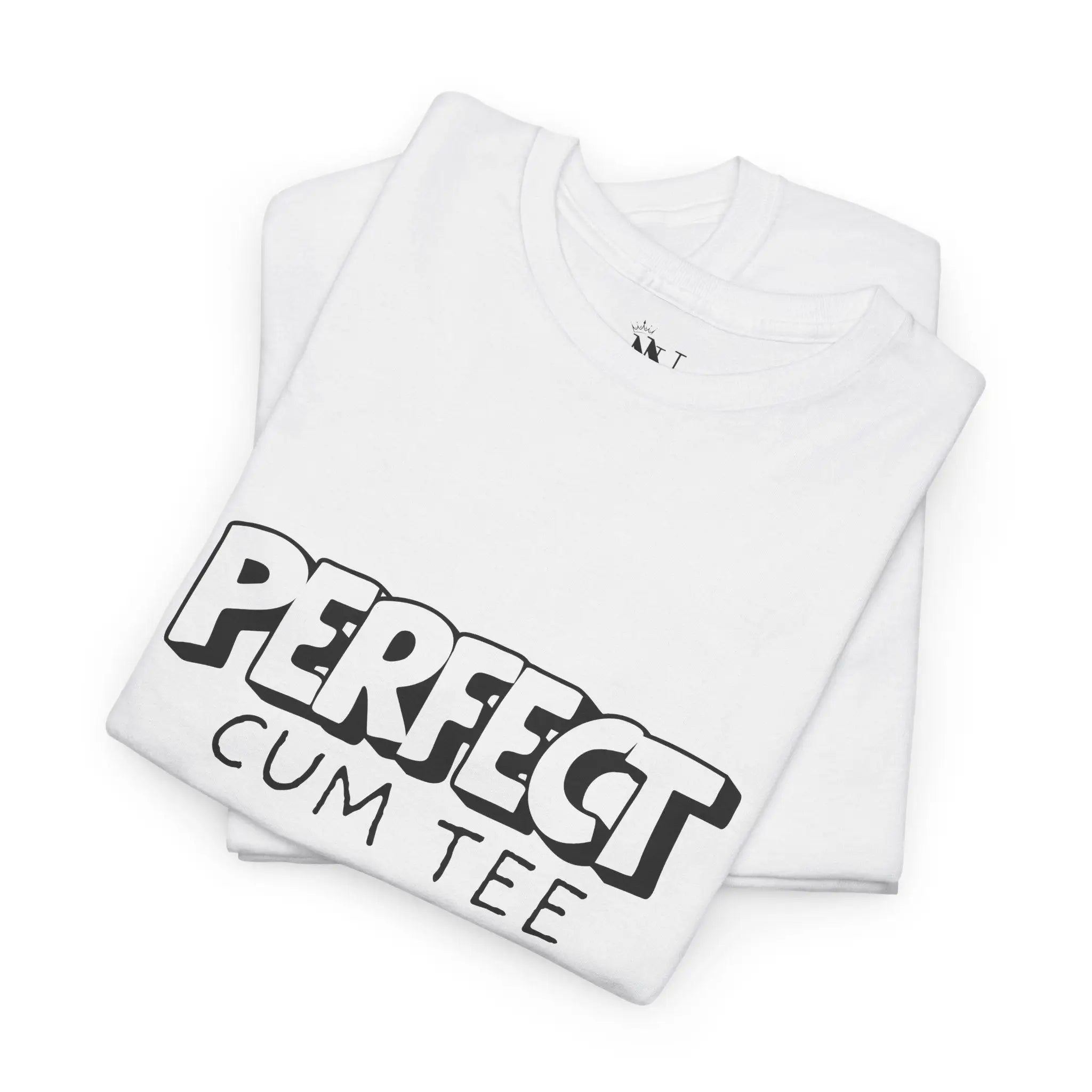 Perfect Cum Tee | Mix & Match 100% Cotton Unisex Fun-Flirty Lovers’ Tees