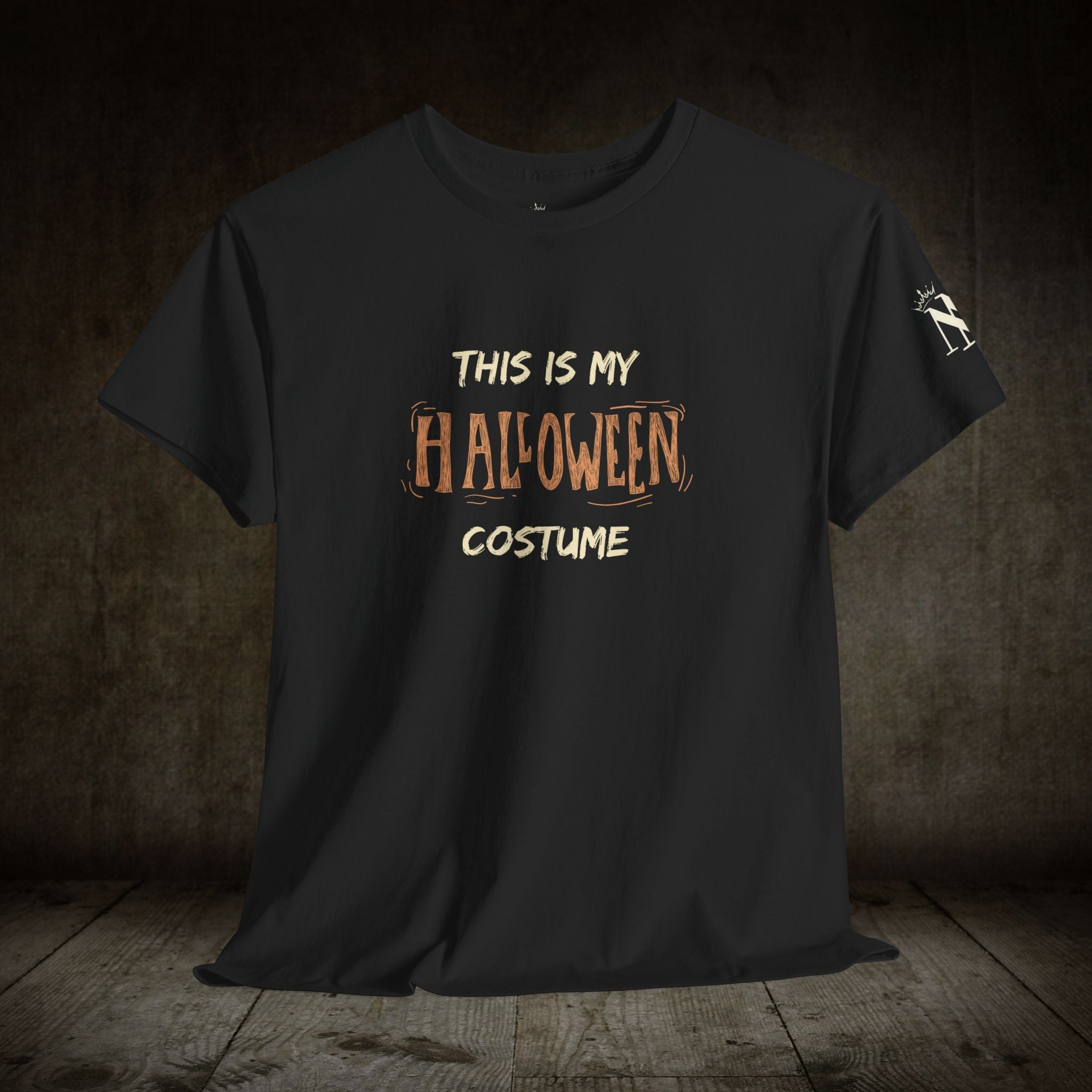 This is My Halloween Costume | Mix & Match Cotton Unisex Fun-Flirty Lovers’ T-Shirts