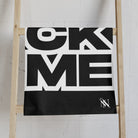 FUCK ME Block Letter Black Cum Towel