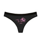 Cum Get to Know Me! | Mix & Match Women’s Fun-Flirty Lovers’ Thongs