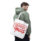 Deposit Here with a Kiss Tote Bag