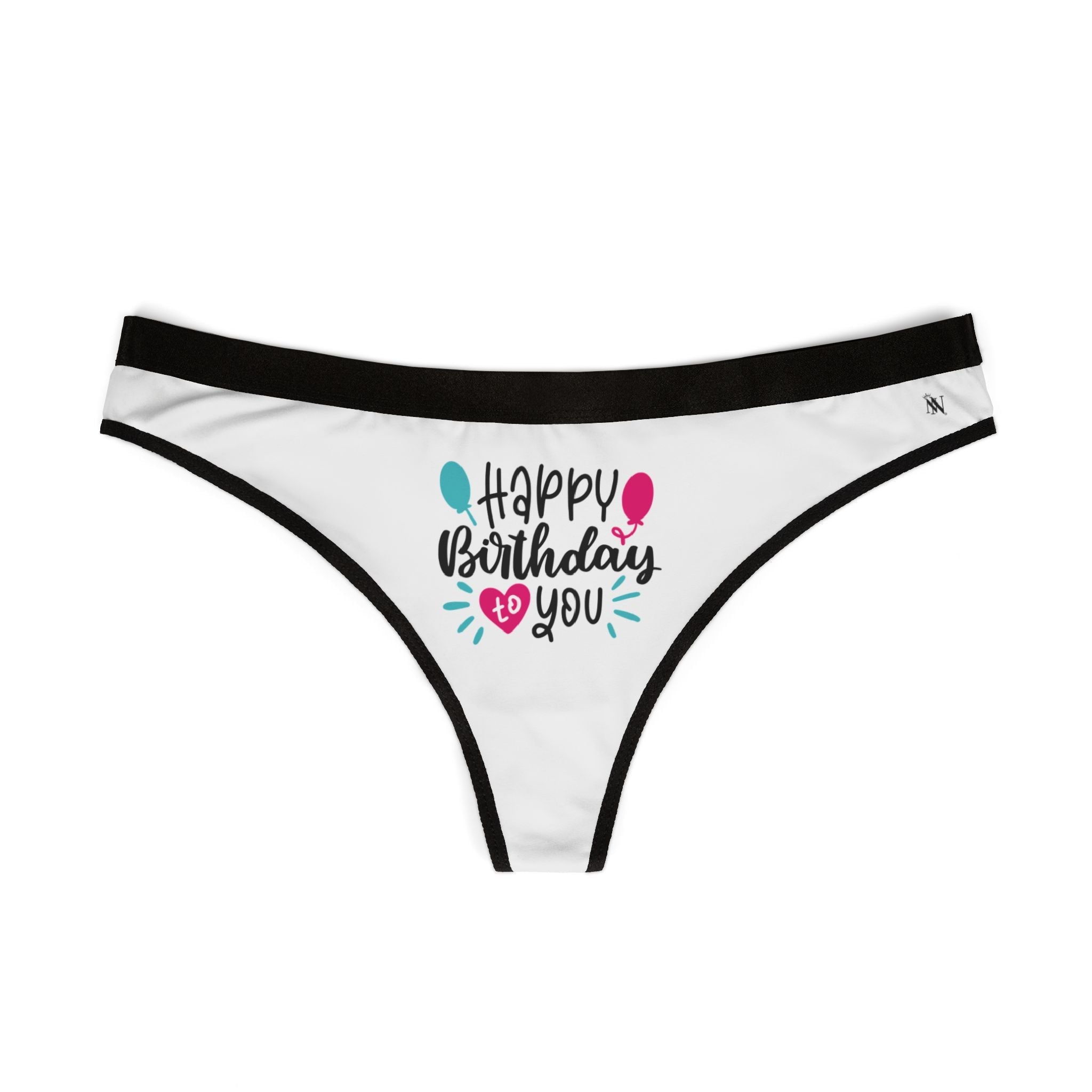 Happy Birthday to You Bold Sexy Women’s Panty Thongs