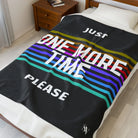 Just One More Time Please | Mix & Match Soft Fun-Flirty Lovers’ Blankets