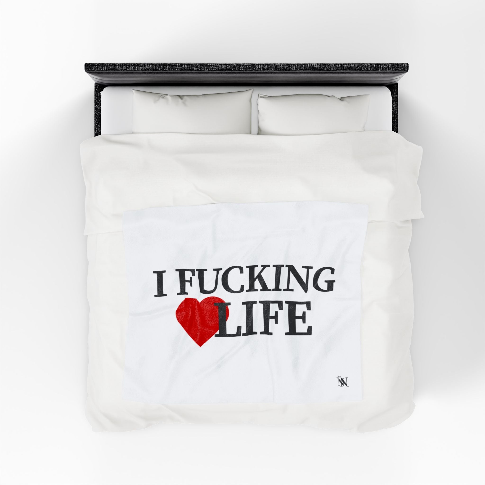 I Fucking Love Life | Mix & Match Soft Fun-Flirty Lovers’ Blankets