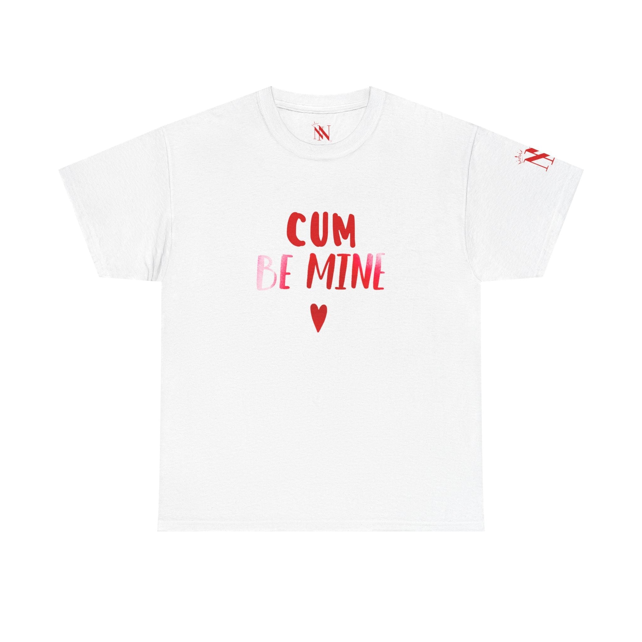 Cum Be Mine | Mix & Match 100% Cotton Unisex Fun-Flirty Lovers’ Tees