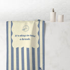 It’s Okay to Take a Break | Mix & Match XL Fun-Flirty Lovers’ Towels