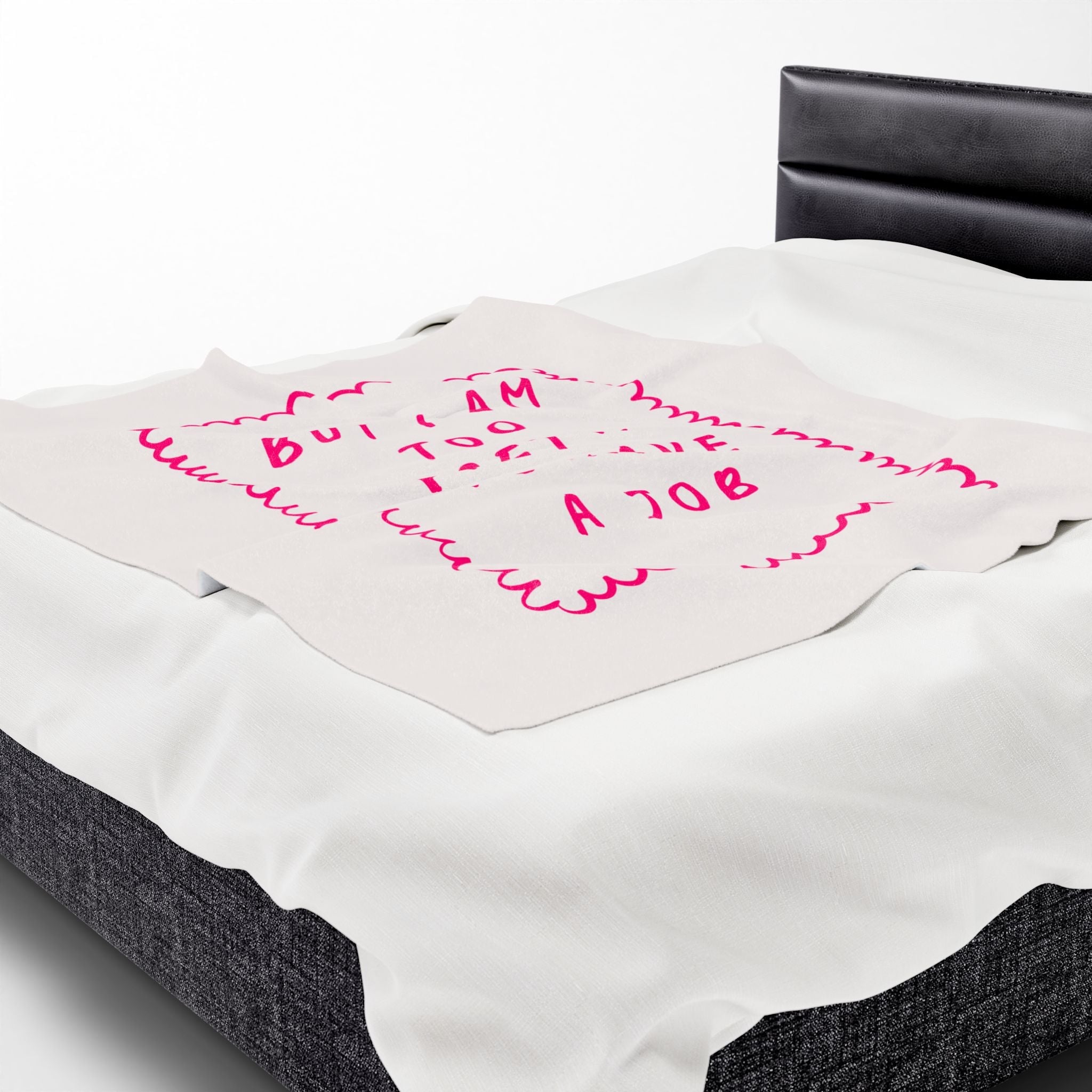 Too Pretty to Have Job | Mix & Match Velveteen Fun-Flirty Lovers’ Blankets