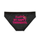 Fueled By Happy Thoughts Romantic Sex Gifts Women’s Panties