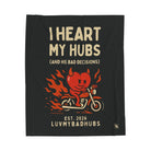 I Heart My Hubs | Mix & Match Soft Fun-Flirty Lovers’ Blankets