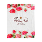 A Day Full of Sex | Mix & Match Soft Fun-Flirty Lovers’ Blankets