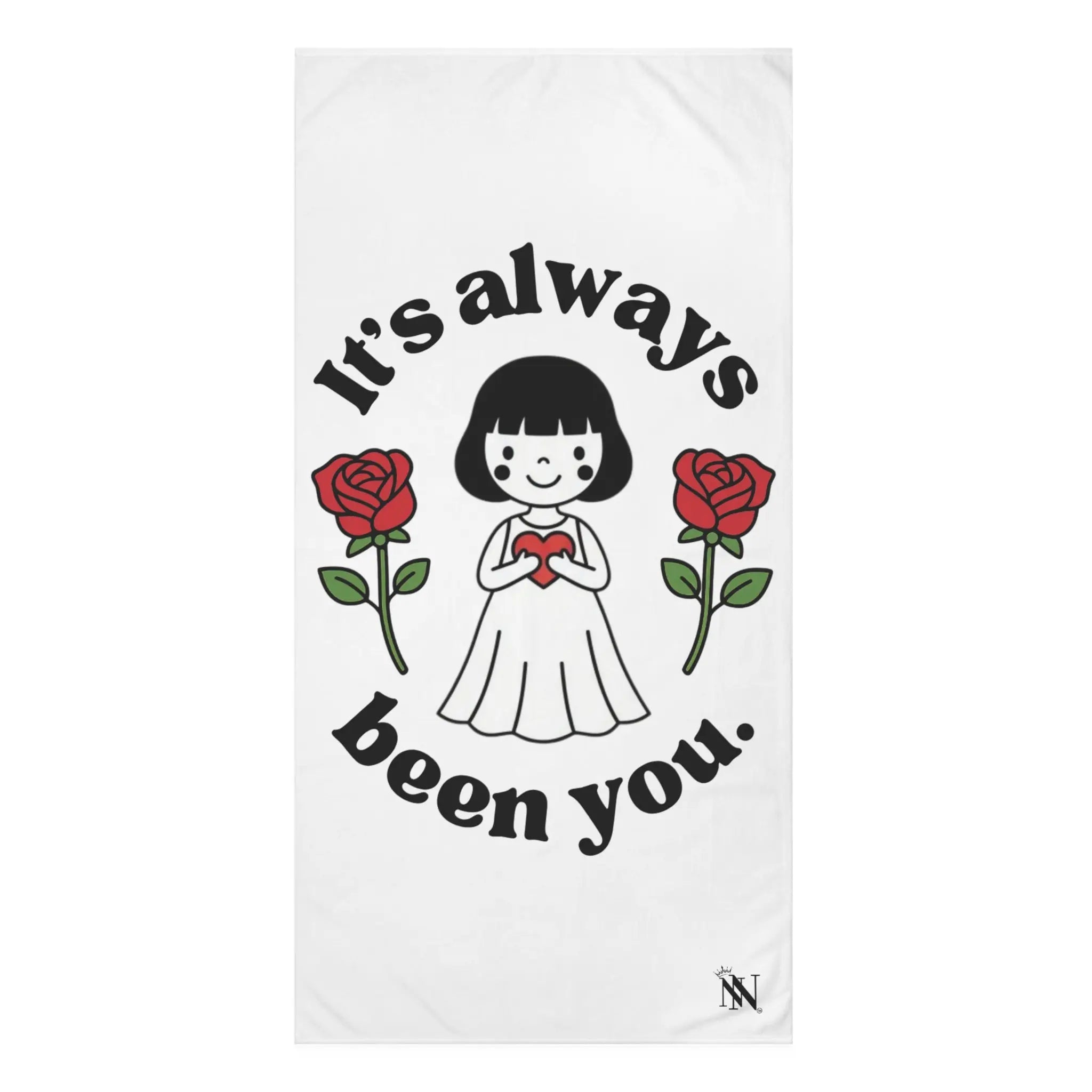 It’s Always Been You. Love Doll Anal Sex Towel