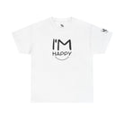 I’m Happy Smile | Mix & Match Cotton Unisex Fun-Flirty Lovers’ T-Shirts