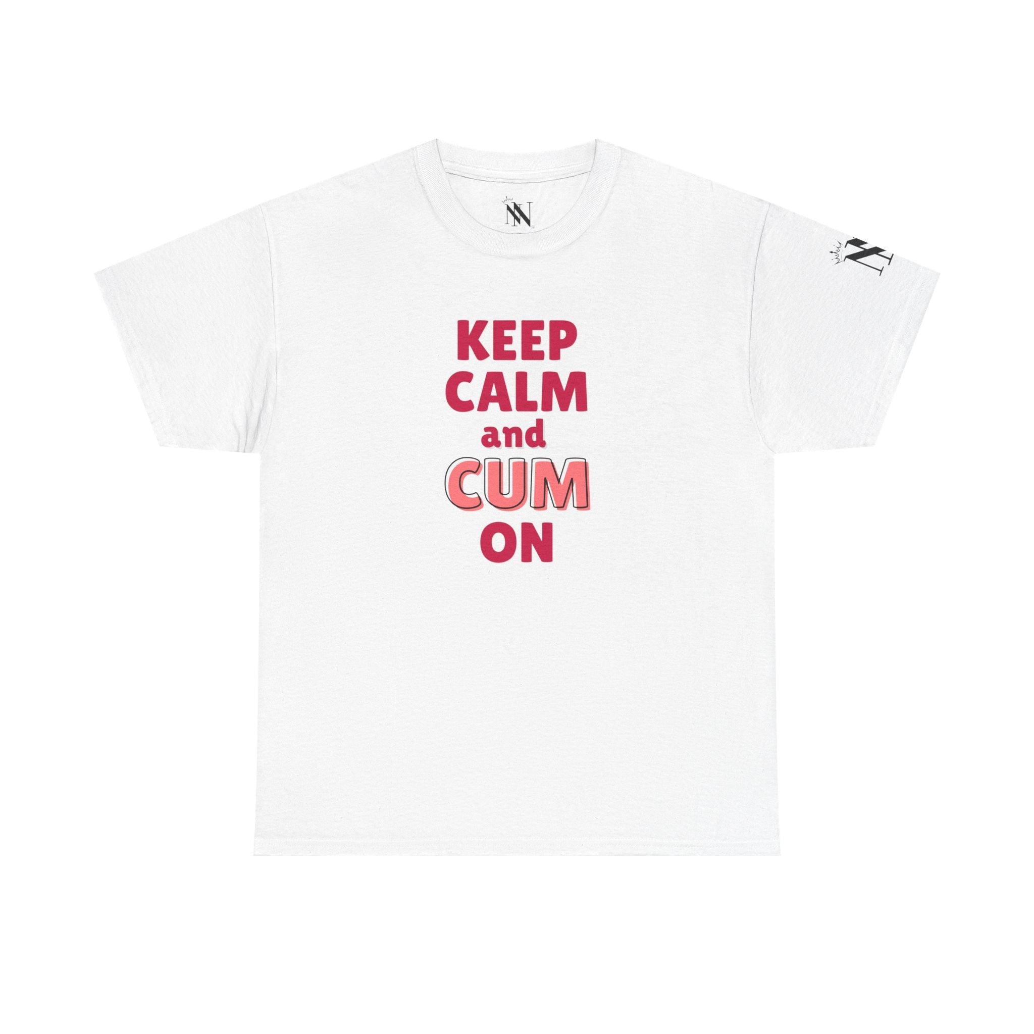 Keep Calm & Cum On | Mix & Match Cotton Unisex Fun-Flirty Lovers’ T-Shirts