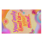 Your Only Limit is Your Mind. Sex Towel