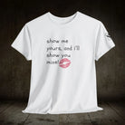 Show Me Yours | Mix & Match 100% Cotton Unisex Fun-Flirty Lovers’ Tees