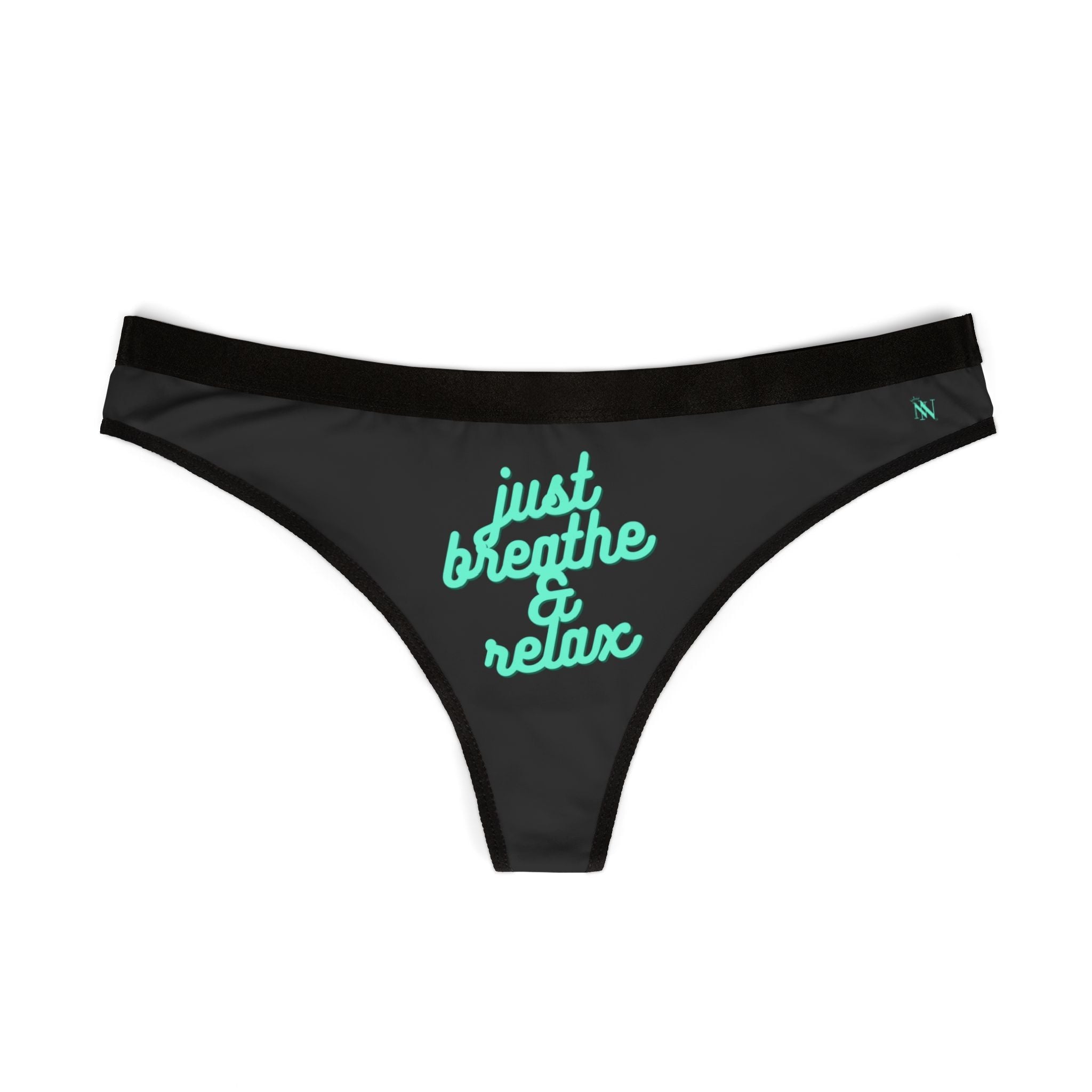 Just Breathe & Relax | Mix & Match Women’s Fun-Flirty Lovers’ Thongs
