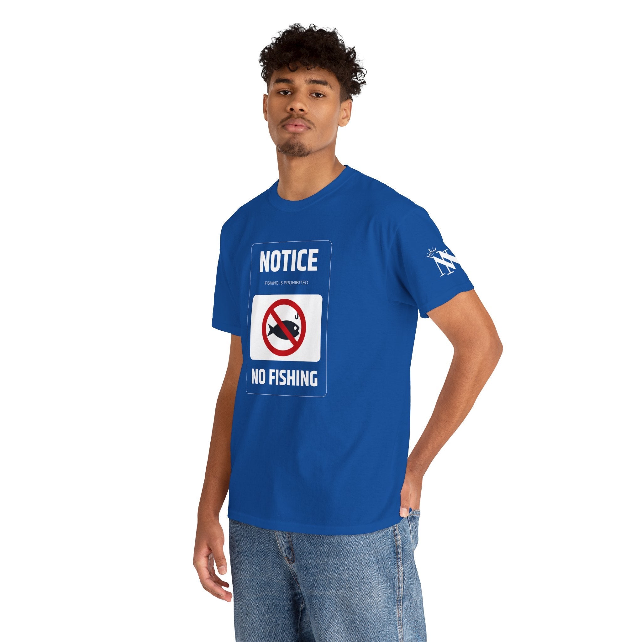 No Fishing Sign Cotton T-Shirt