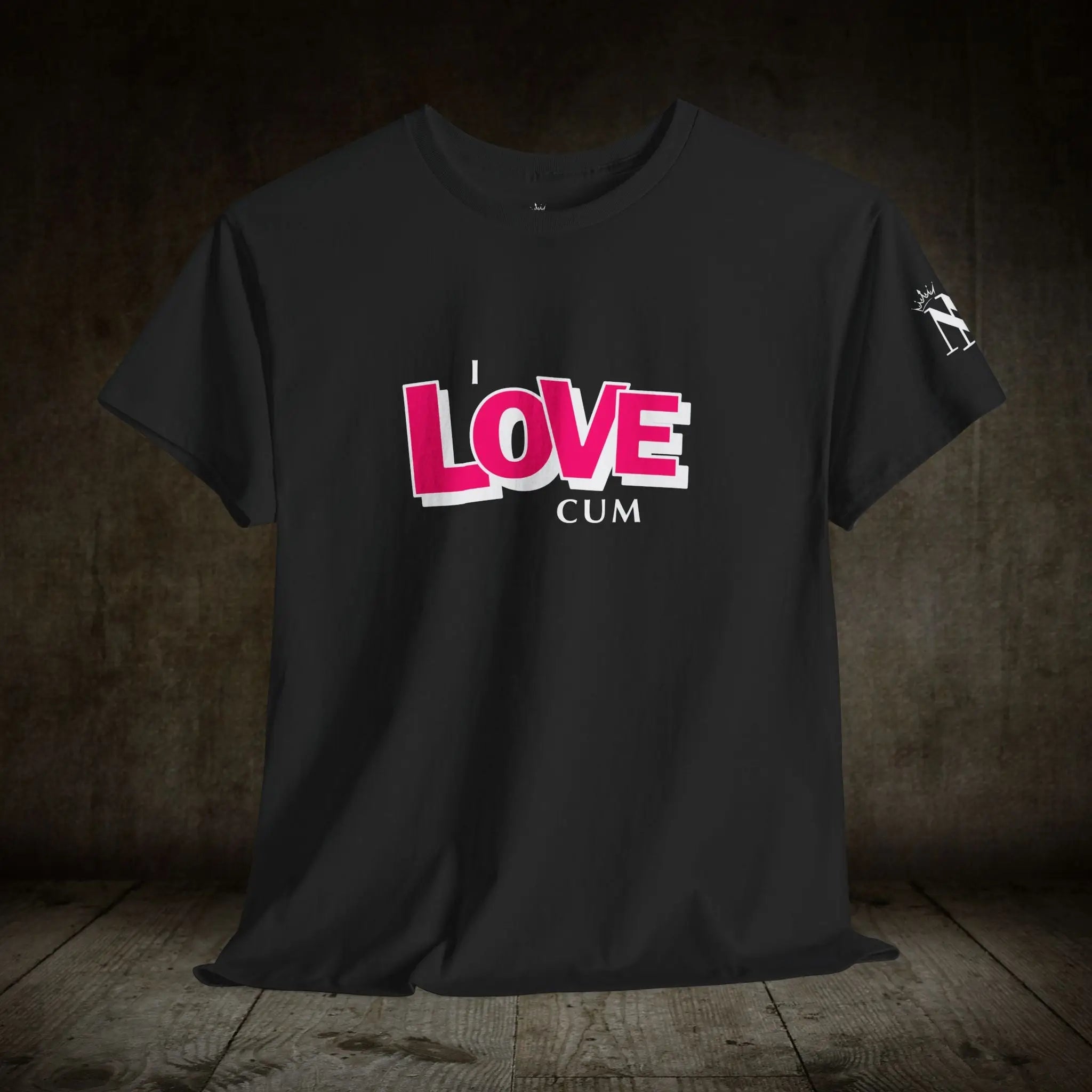 I Love Cum | Mix & Match 100% Cotton Unisex Fun-Flirty Lovers’ Tees