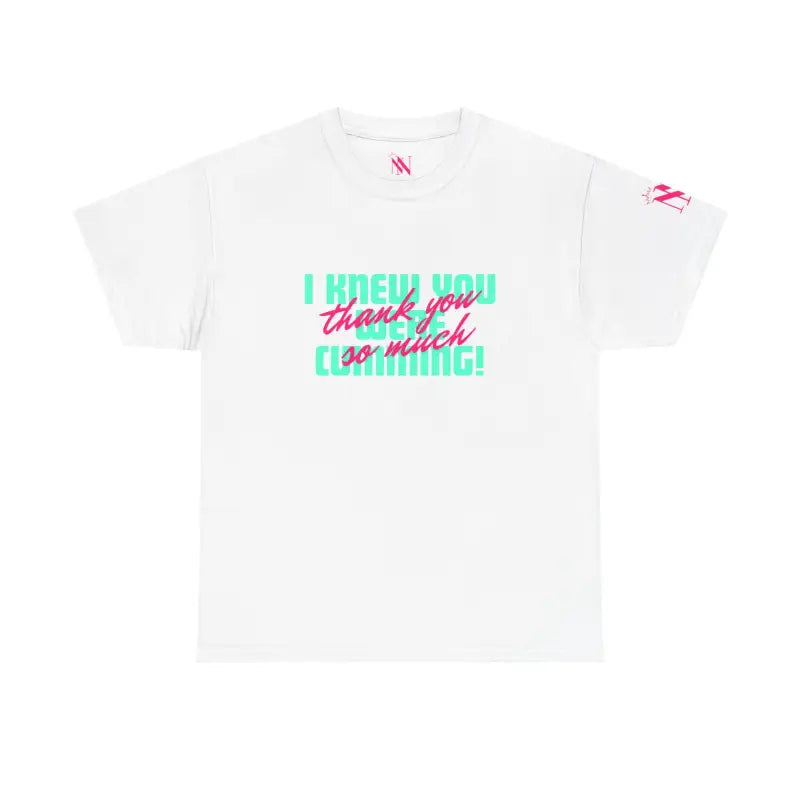 I Knew You Were | Mix & Match 100% Cotton Unisex Fun-Flirty Lovers’ Tees